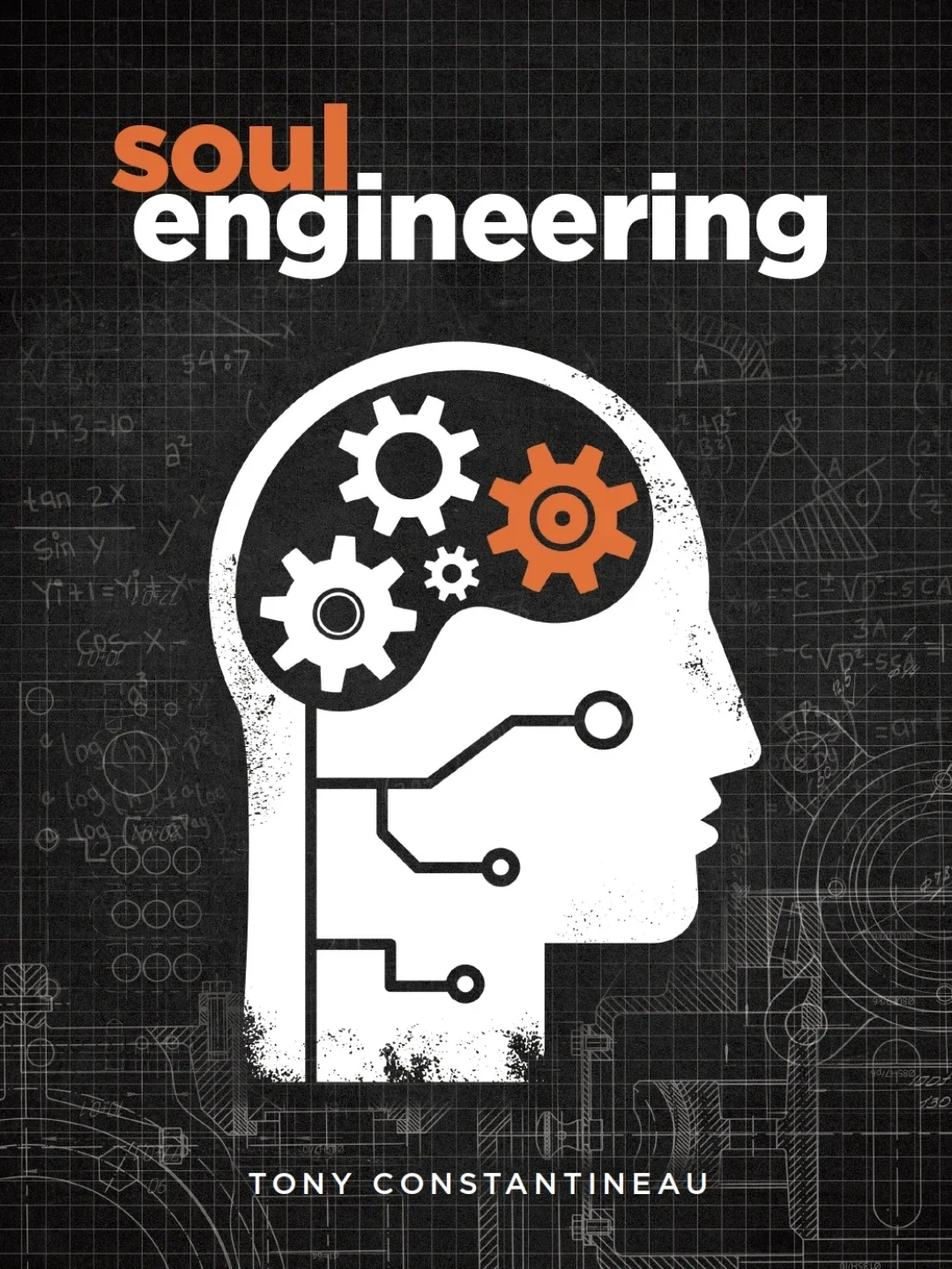 Couverture du livre Soul Engineering par Tony Constantineau